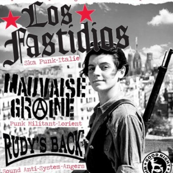 Los Fastidios / Mauvaise Graine / Rudy's Back