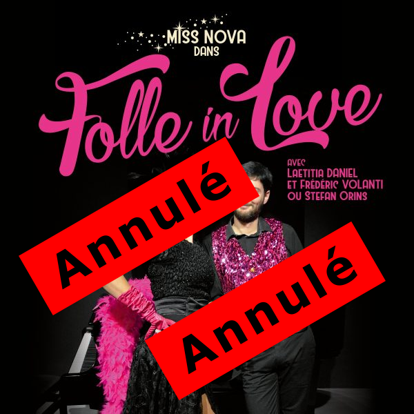 ## ANNULÉ ## Folle in Love [théâtre musical humoristique] – Vendredi 5 avril